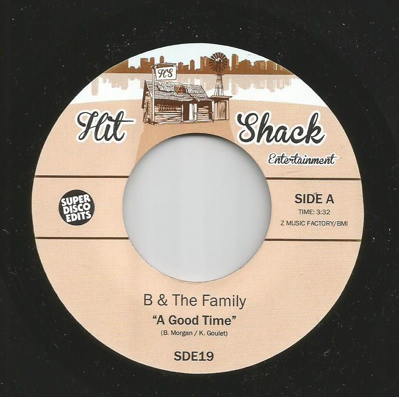 B & The Family - A Good Time / You're Gonna Love Me