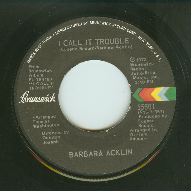 Barbara Acklin - I Call It Trouble / I'll Bake Me A Man