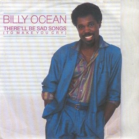 Billy Ocean - There'll Be Sad Songs / If I Should Lose You
