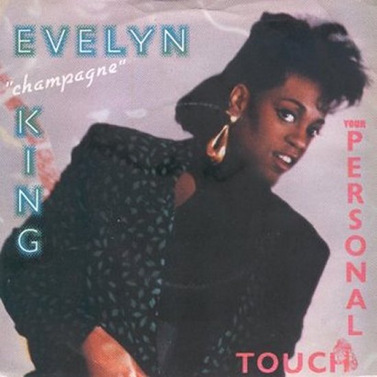 Evelyn Champagne King - Your Personal Touch / Talking In My Sleep