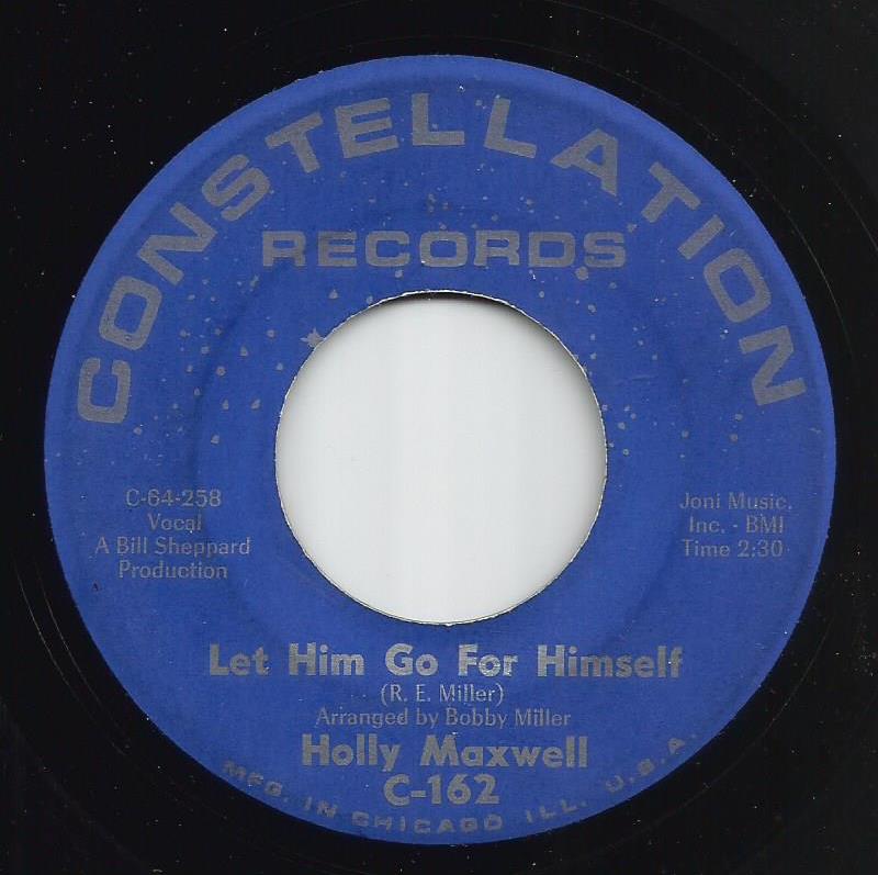 Holly Maxwell - Let Him Go For Himself / Only When You're Lonely
