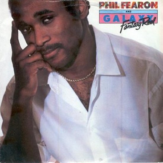 Phil Fearon & Galaxy - Fantasy Real / Anything You Want