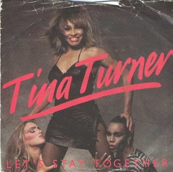 Tina Turner - Let's Stay Together / I Wrote A Letter