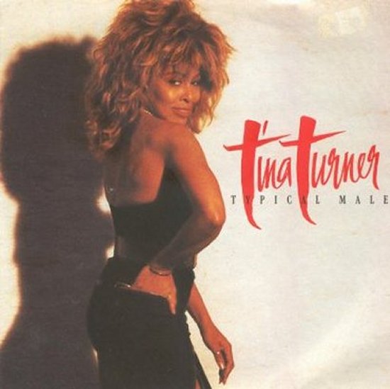 Tina Turner - Typical Male / Don't Turn Around